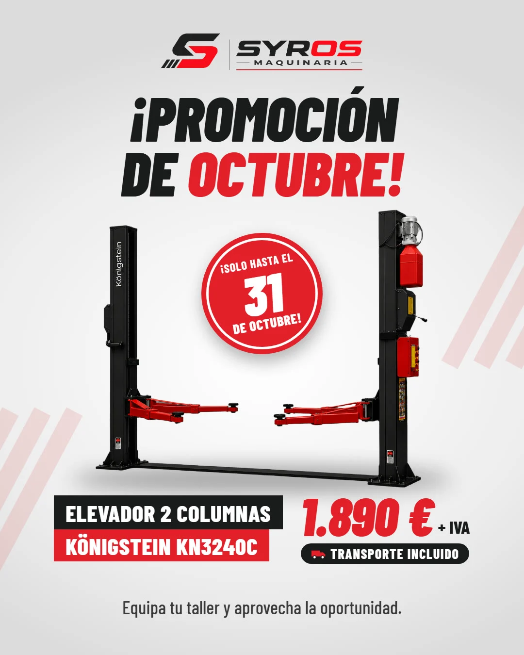 ¡Promoción de octubre! Elevador 2 columnas Königstein KN3240C. Solo hasta el 31 de octubre.